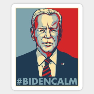 BIDENCALM - Bidencalm Shirt - #bidencalm shirt - Funny Joe Biden Shirt - Joe Biden First Address Shirt - Joe Biden Shirt - Joe Biden Speech Sticker